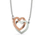 Mom to Daughter-Braver- Interlocking Hearts Necklace
