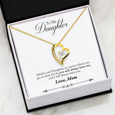 Mom to Daughter- Always- Forever Love Necklace