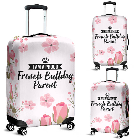 I am a proud French Bulldog Parent Floral Luggage Cover