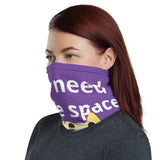 I Also Need My Safe Space Face and Neck Scarf