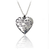 "No Longer by My Side but Forever in My Heart"  Print & Heart Necklace