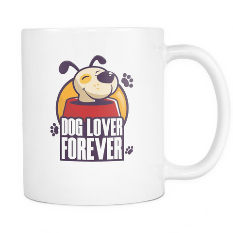 Dog Lover Forever Mugs